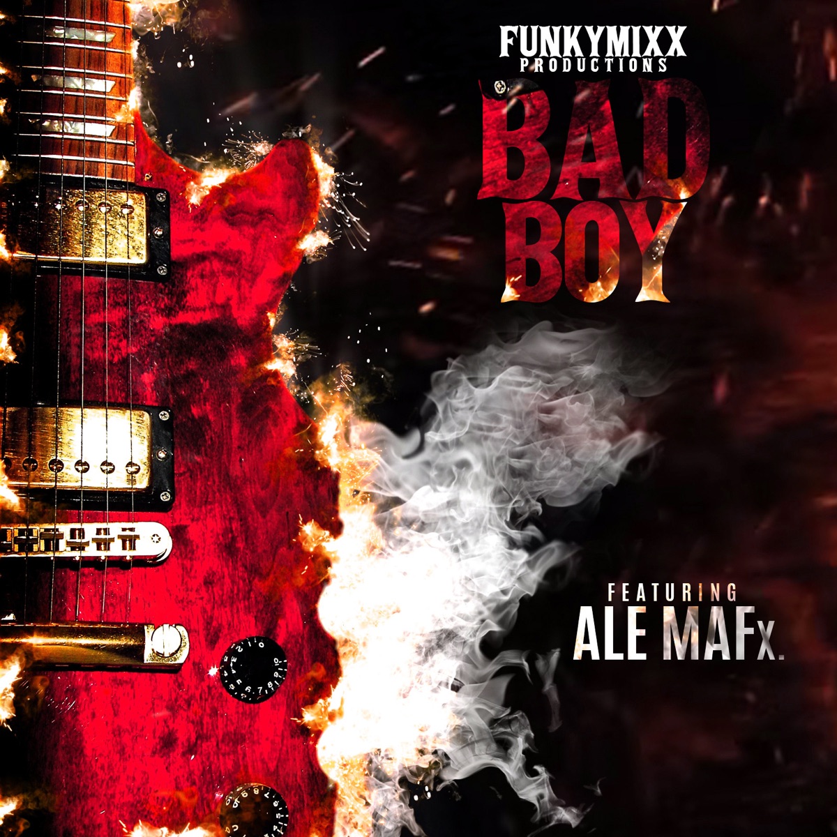 Bad Boy - Single (feat. ALE MAFx) - Single by FunkyMixx Productions album cover