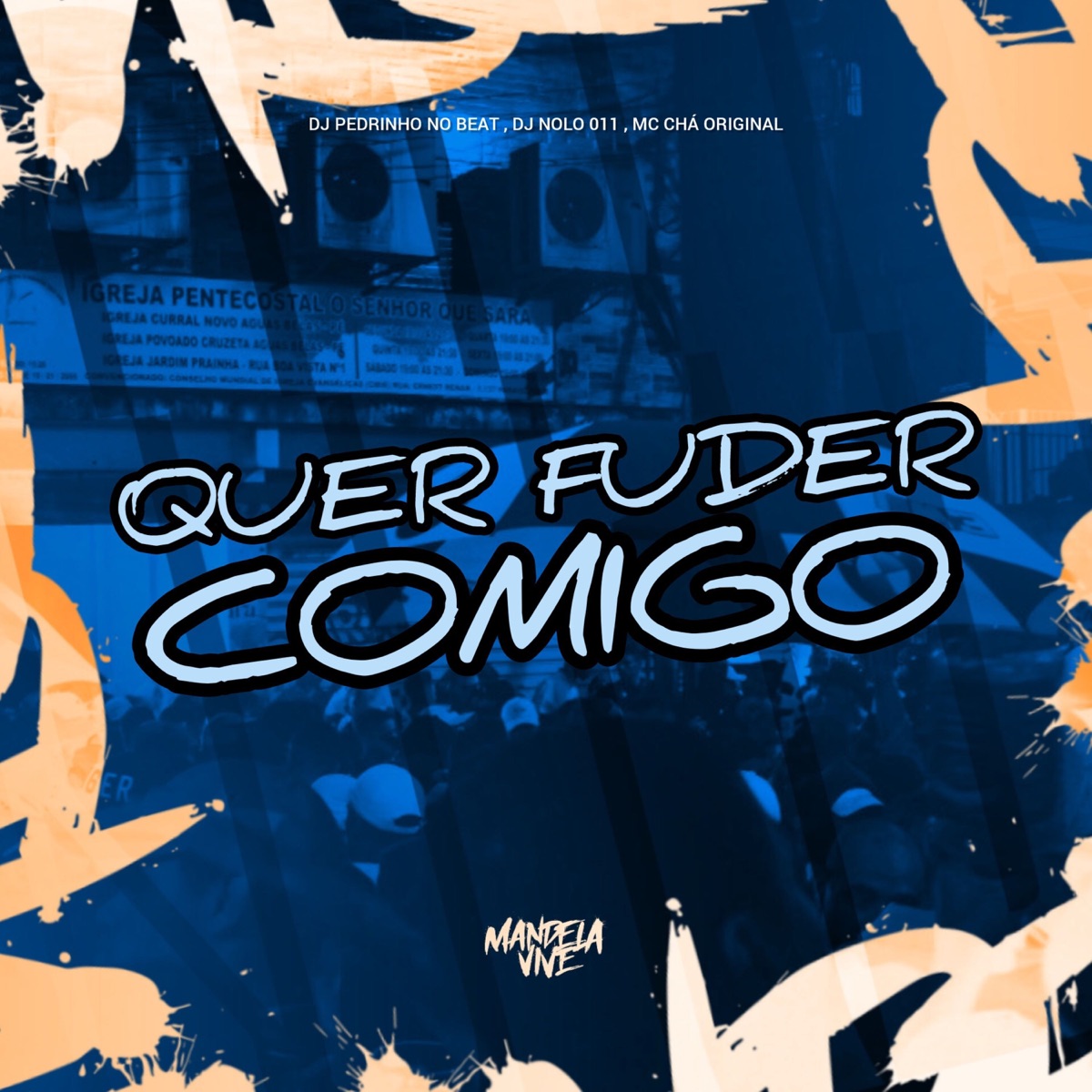 Quer Fuder Comigo (feat. Mc Chá Original) - Single by DJ Pedrinho No Beat & DJ Nolo 011 album cover