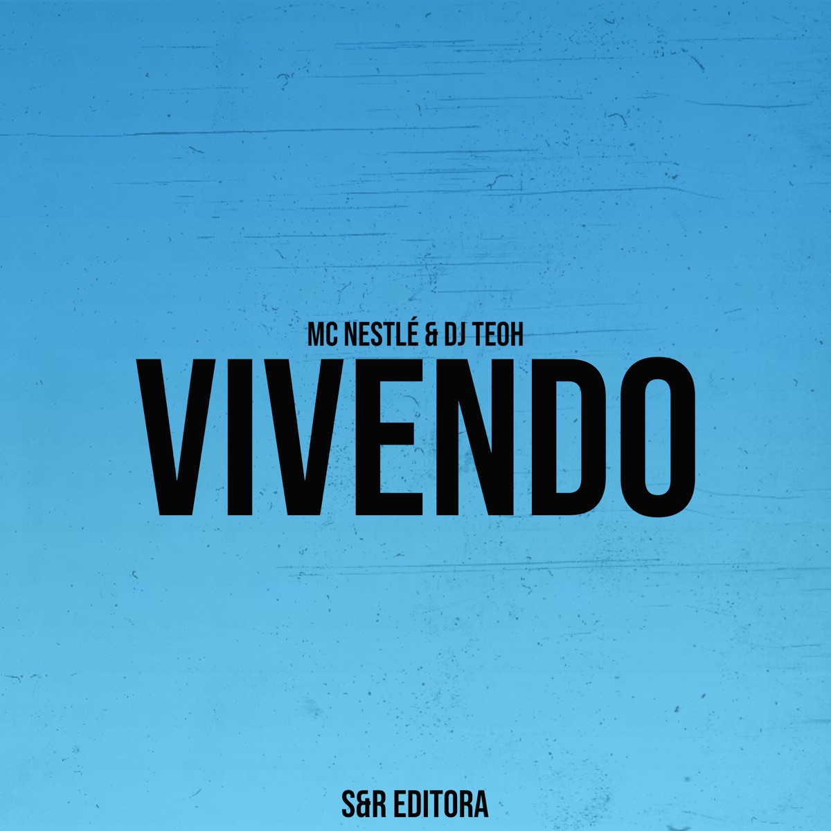 Vivendo - Single by MC Nestlé & dj teoh album cover