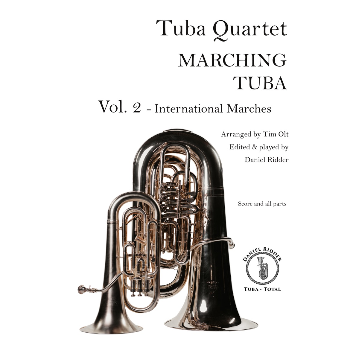 Marching Tuba, Vol. 2 - International Marches - EP by Daniel Ridder album cover