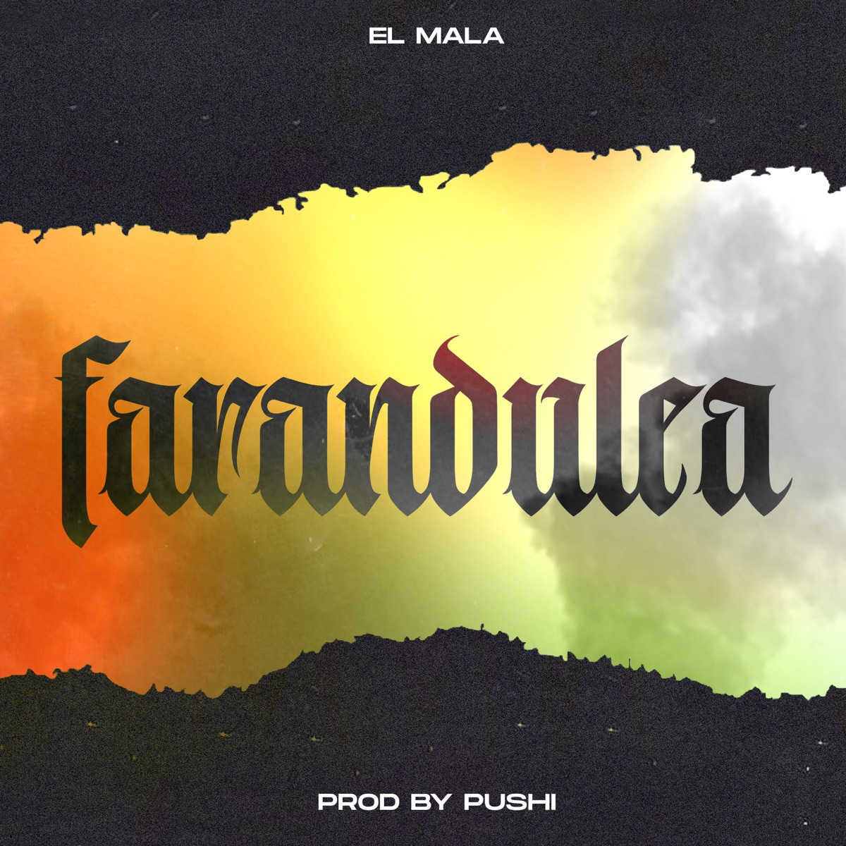 Farandulea - Single by El Mala album cover