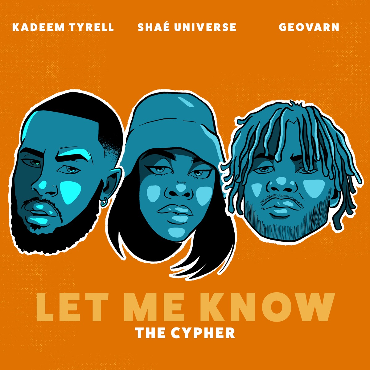 Let Me Know - Single by Kadeem Tyrell, Shae Universe & Geovarn album cover