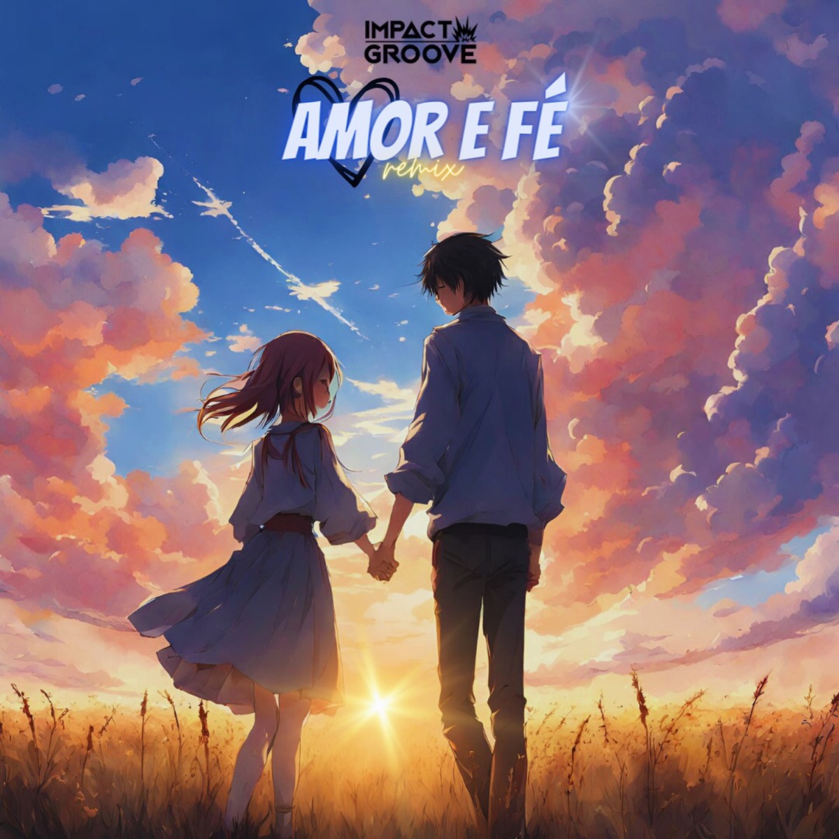 Amor e Fé - Single by Impact Groove album cover