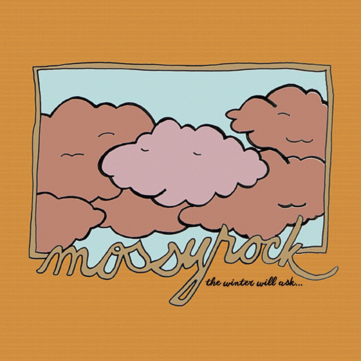 The Winter Will Ask by Mossyrock album cover