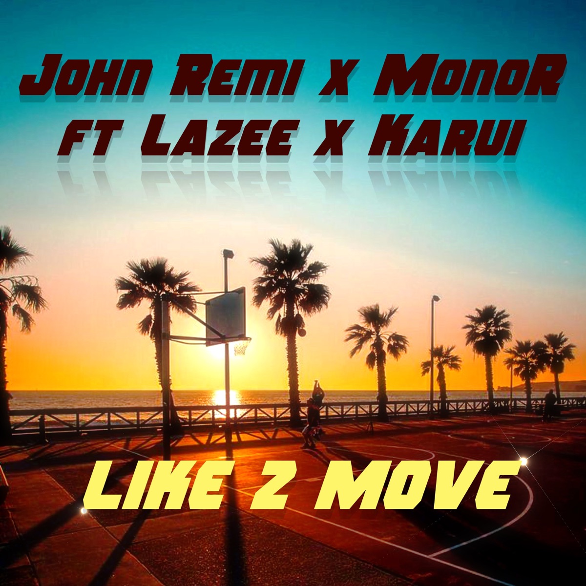 LIKE 2 MOVE (Radio Edit) [feat. Lazee & Karui] - Single by MØNOR & John Remi album cover