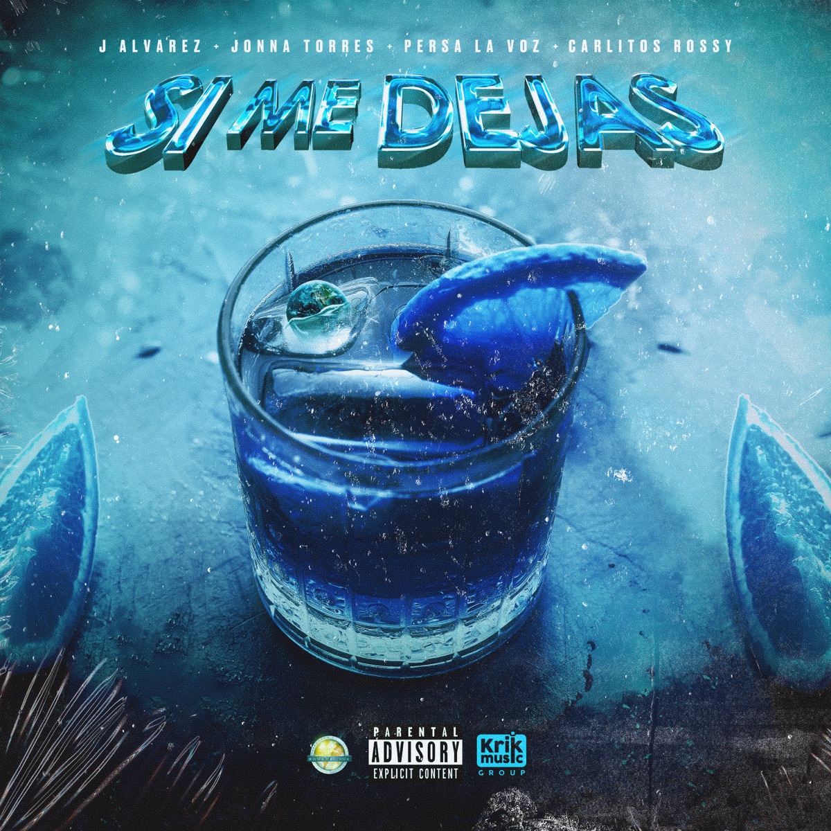 Si Me Dejas (feat. Persa La Voz) - Single by J Alvarez, Carlitos Rossy & Jonna Torres album cover