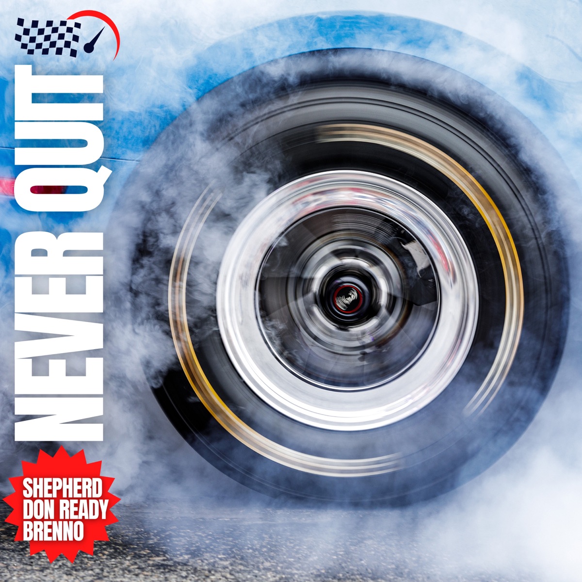 Never Quit - Single by Shepherd, Don Ready & Brenno album cover