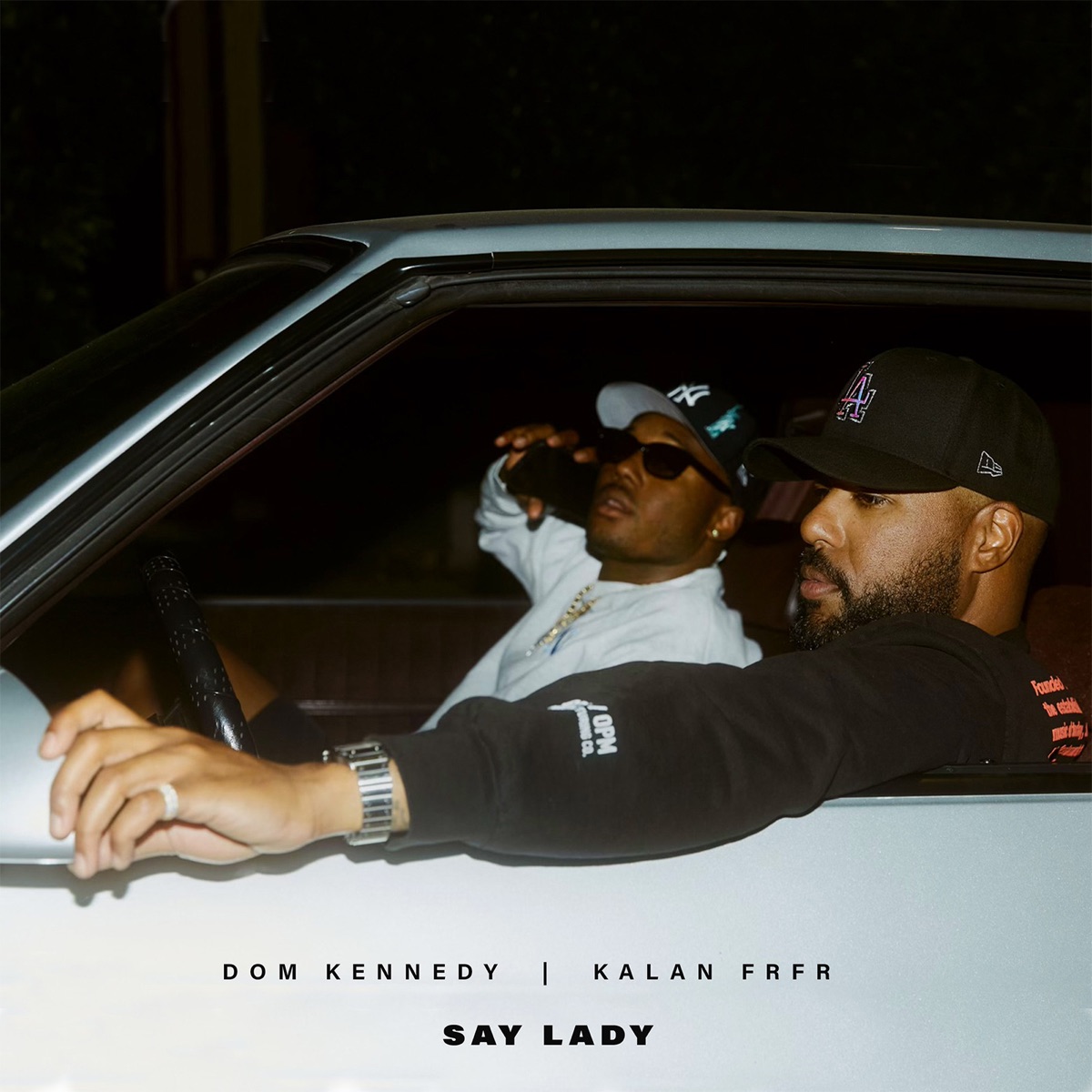 Say Lady - Single by DOM KENNEDY & Kalan.FrFr album cover
