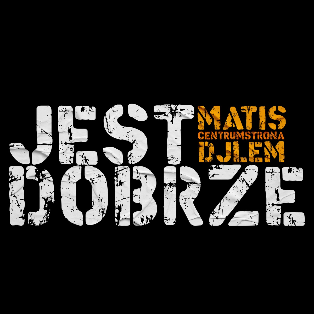 Jest Dobrze - Single by Matis & DJ Lem album cover