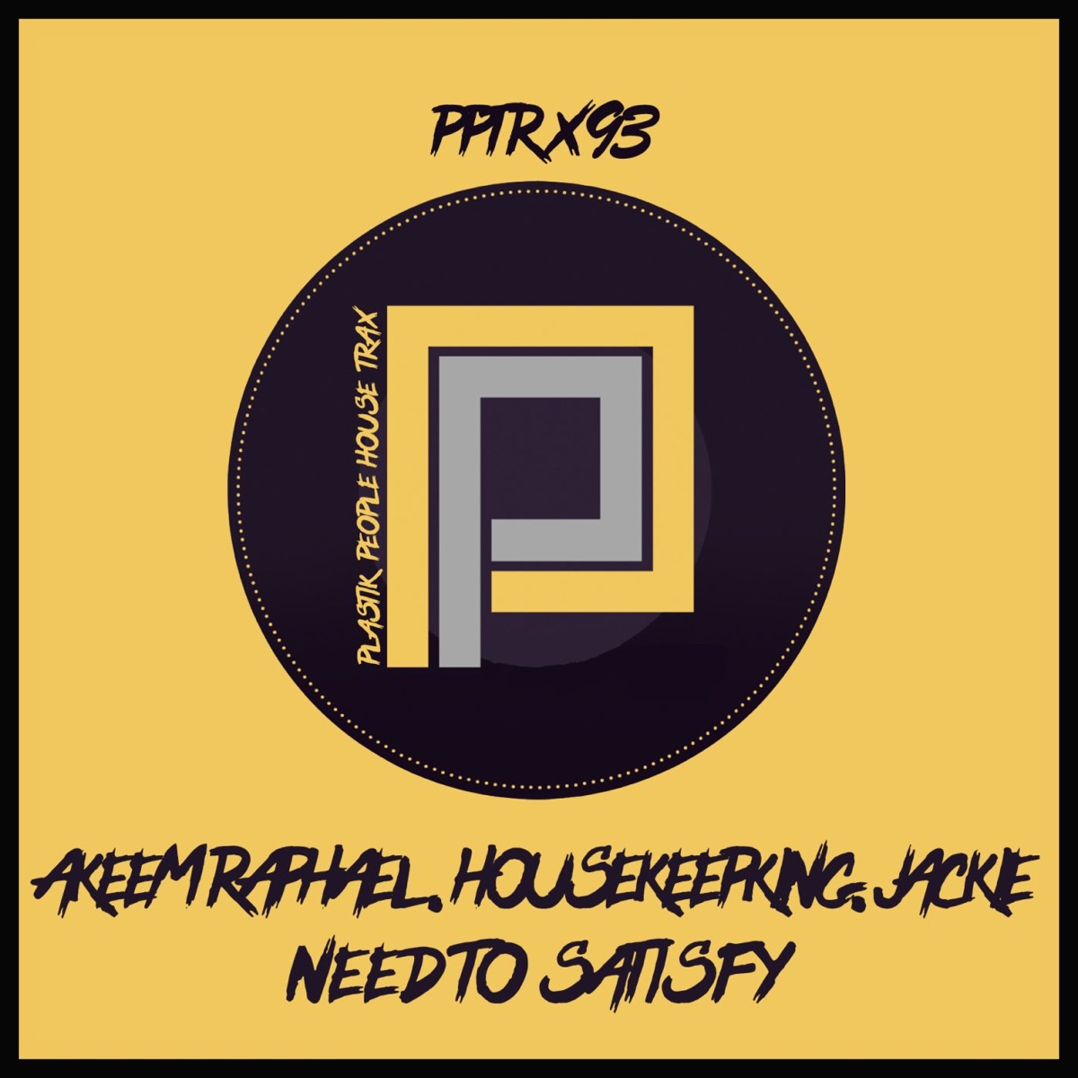 Need 2 Satisfy - Single by Akeem Raphael, HouseKeepKing & Jackie album cover