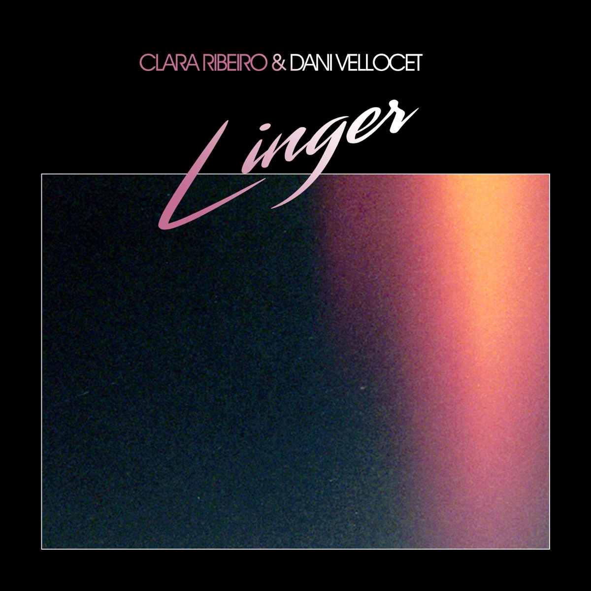 Linger - Single by Dani Vellocet & Clara Ribeiro album cover