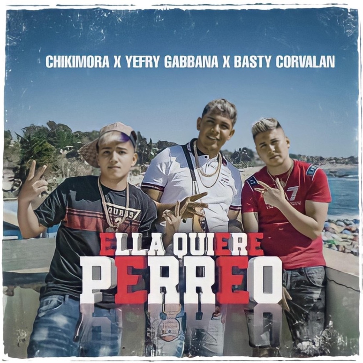 Ella quiere perreo (feat. Yefry Gabbana & Basty Corbalan) - Single by ChiKiMora album cover