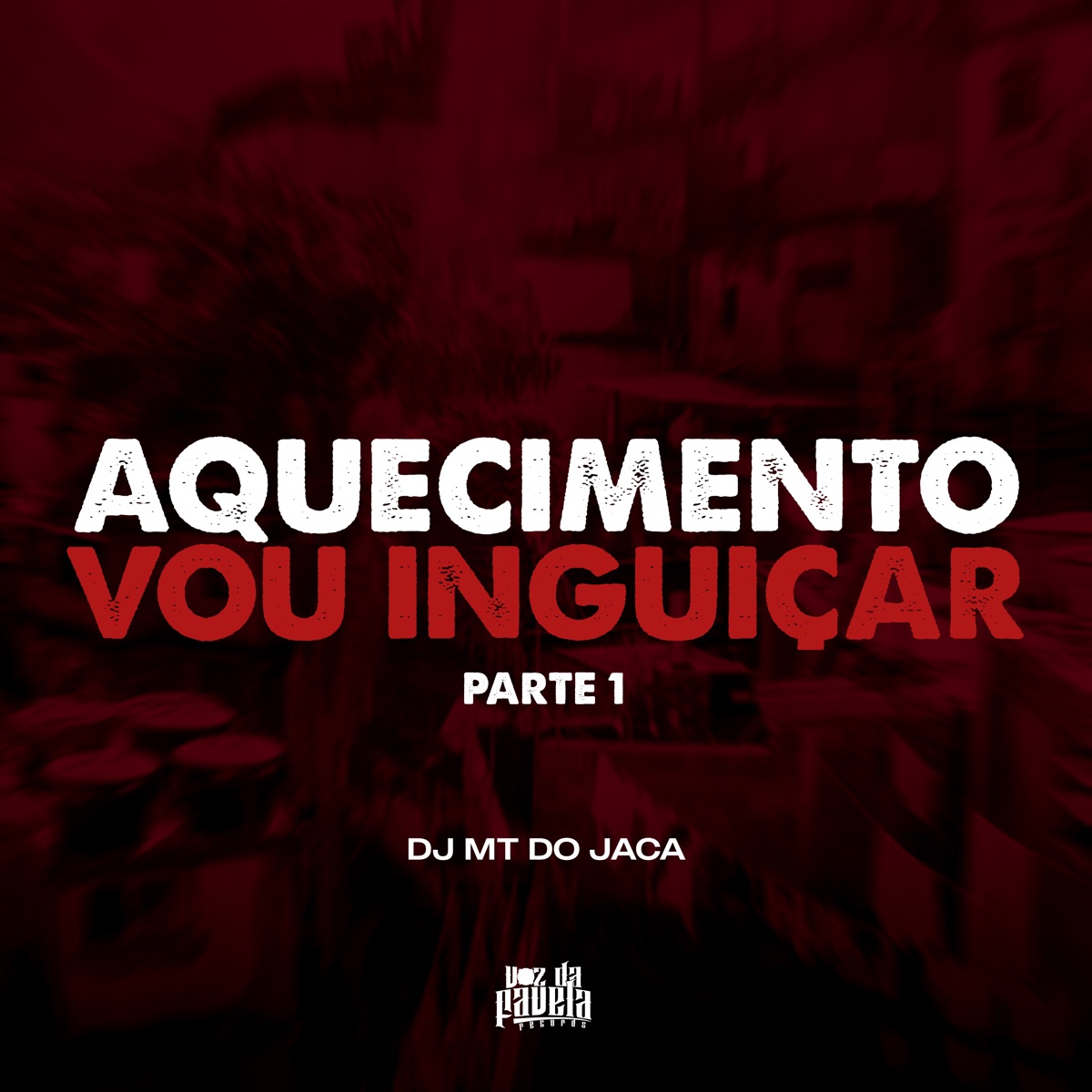 Aquecimento Vou Inguiçar - Pt. 1 - Single by Dj MT do Jaca album cover