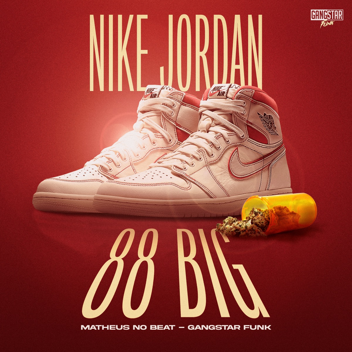 Nike Jordan - Single by 88Big, Matheus no Beat & Gangstar Funk album cover