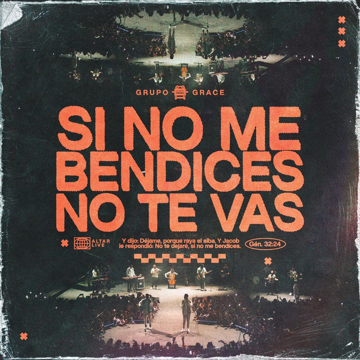 Si No Me Bendices No Te Vas (En Vivo) - EP by Grupo Grace album cover