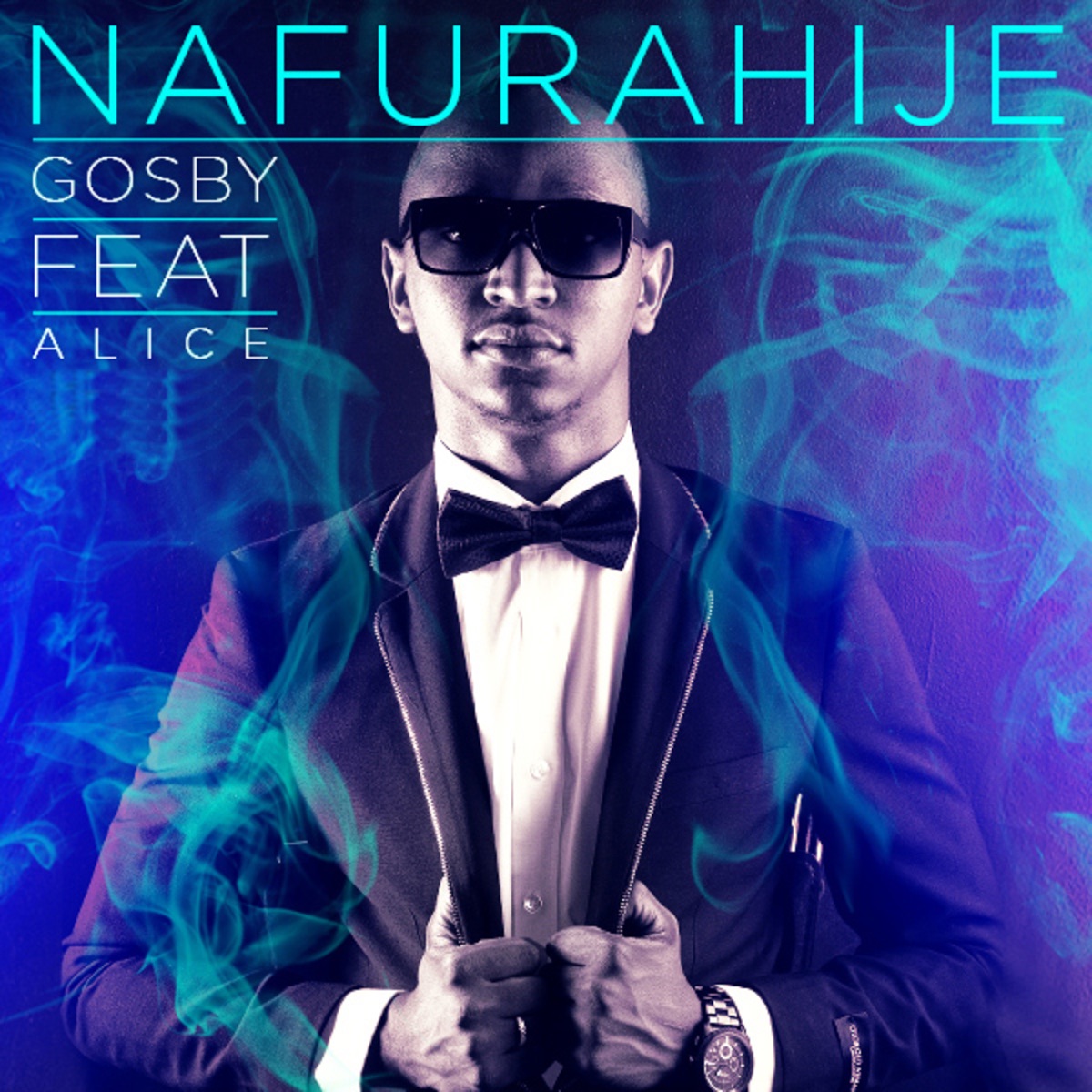 Nafurahije (feat. Alice) - Single by Gosby album cover