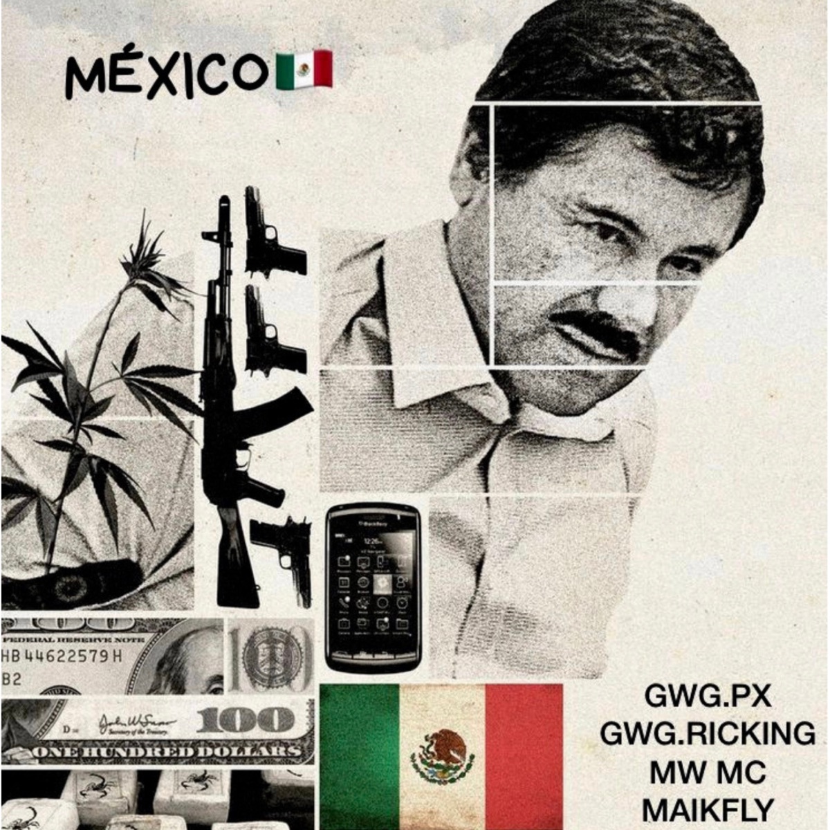 México (feat. MW MC, Maikfly & GWG RICKING) - Single by GWG PX album cover