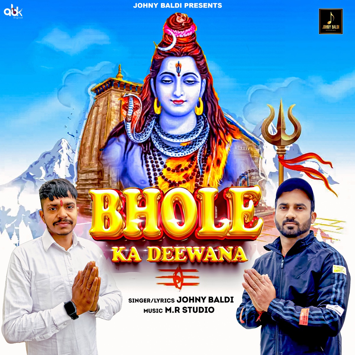 Bhole Ka Deewana - Single by Johny Baldi album cover