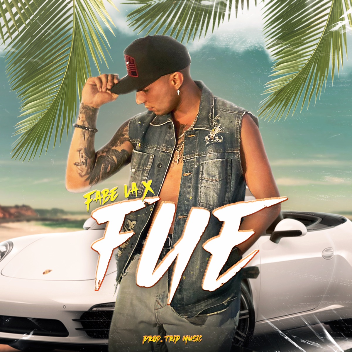 Fue - Single by Fabe La X album cover