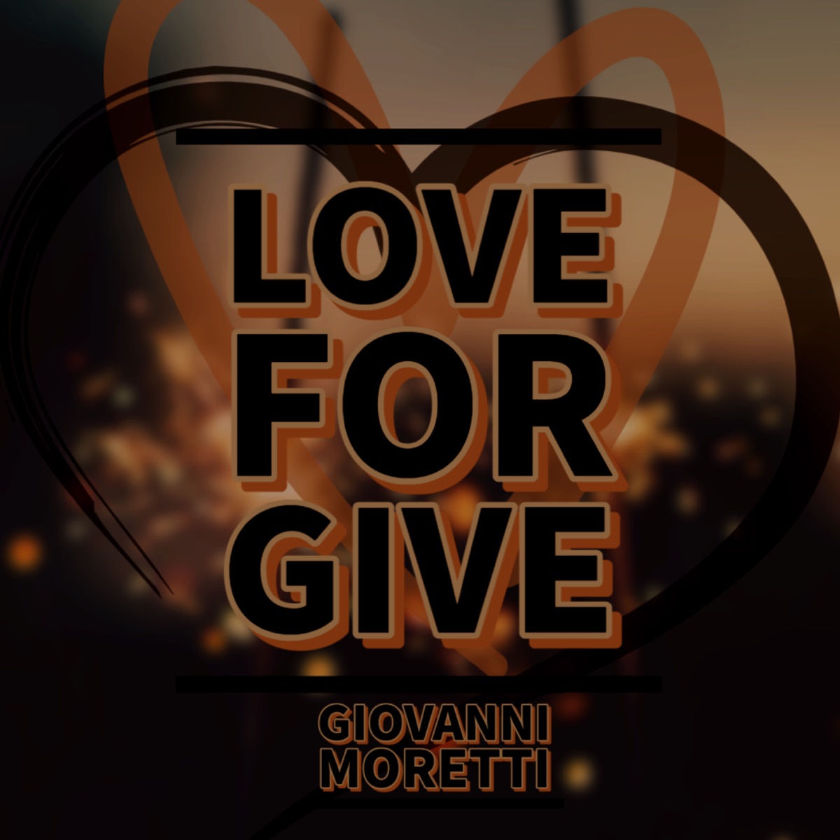 Love for Give - Single by Giovanni Moretti album cover