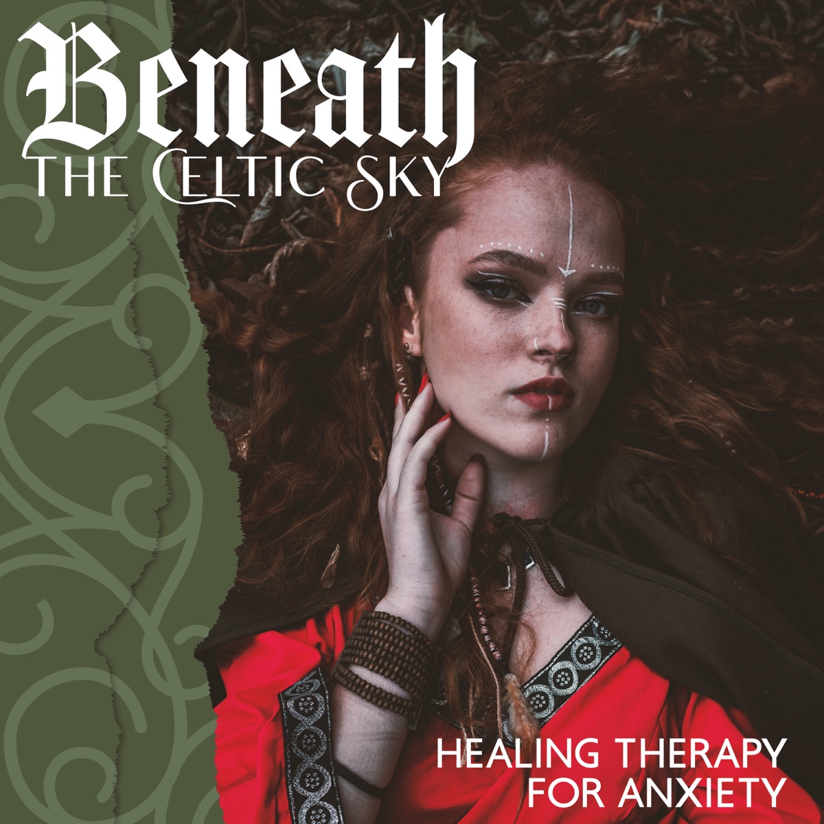 Beneath the Celtic Sky: Healing Therapy for Anxiety by World of Celtic Music, Spiritual Healing Island & Cure Depression Music Academy album cover