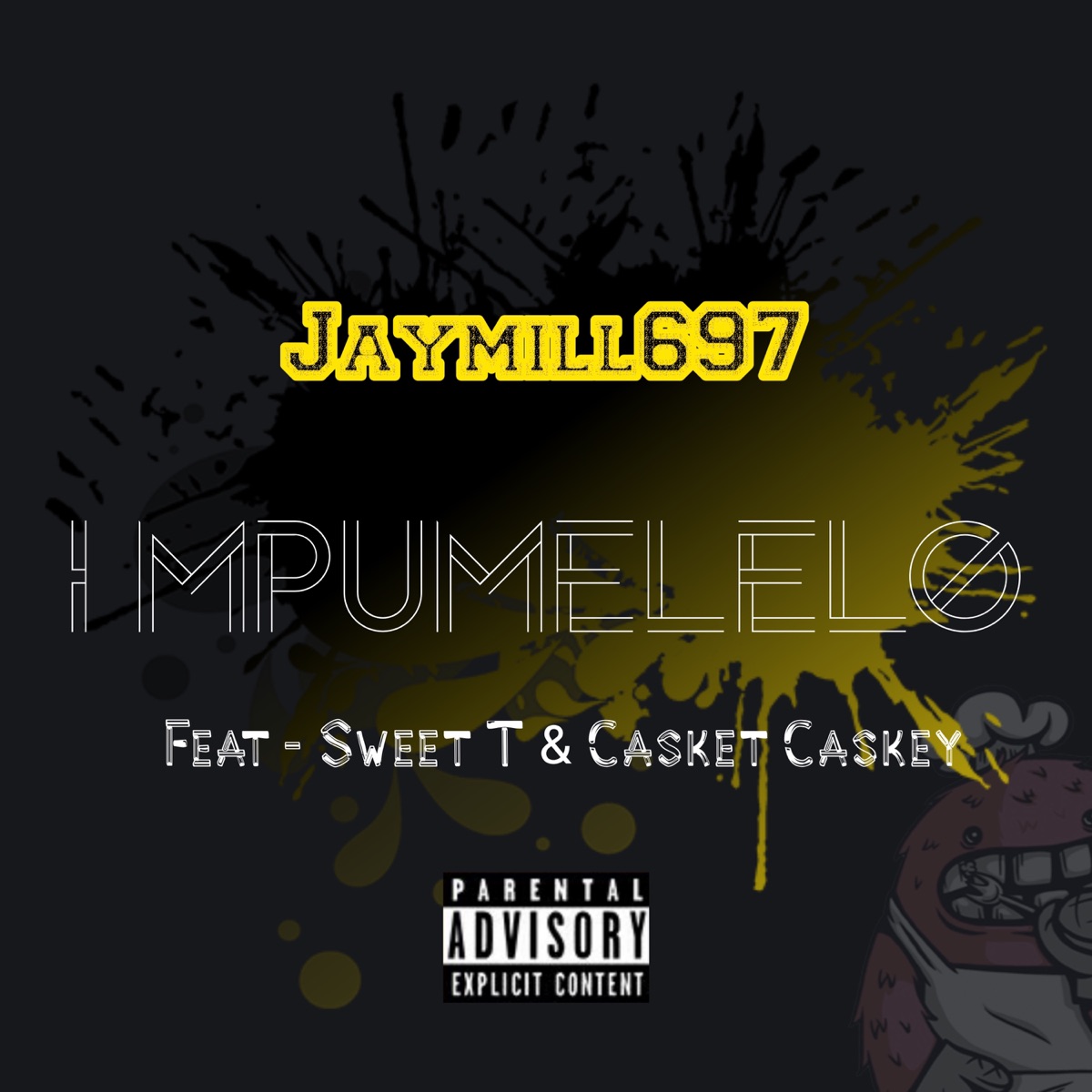 I Mpumelelo (feat. Sweet T & Casket Caskey) - Single by Jaymill697 album cover