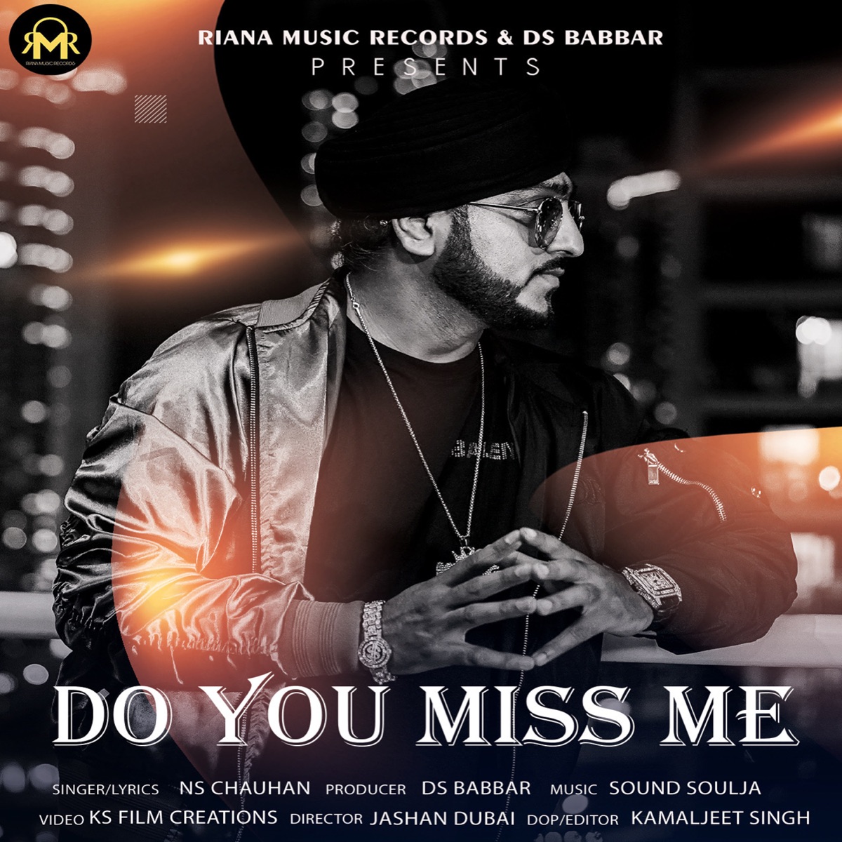 Do You Miss Me (005) - Single by NS Chauhan album cover