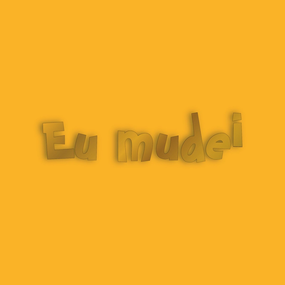 Eu Mudei - Single by Jovem Dom album cover