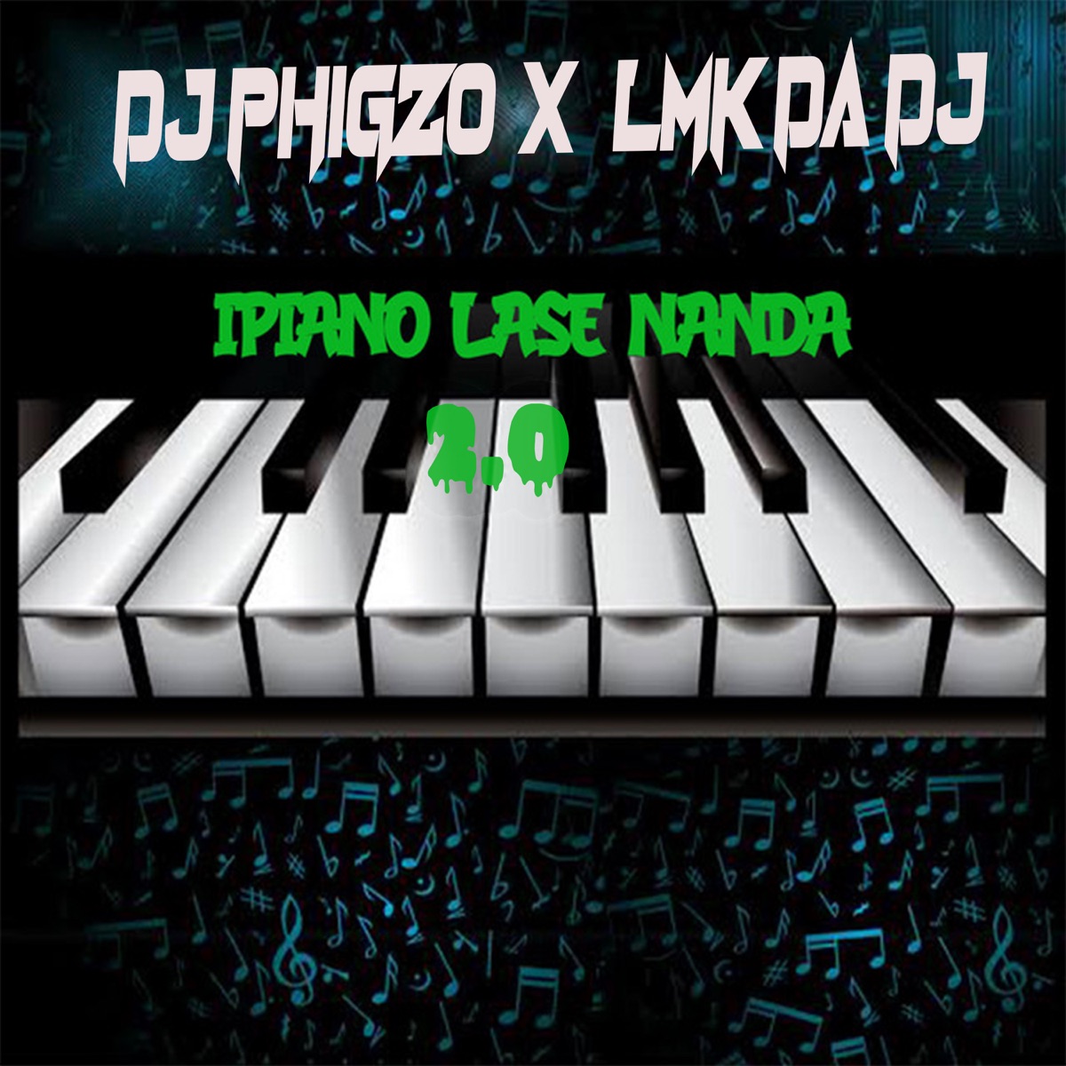 iPiano Lase Nanda - EP by LMK Da DJ, DJ Phigzo & Drops Ma1000 album cover