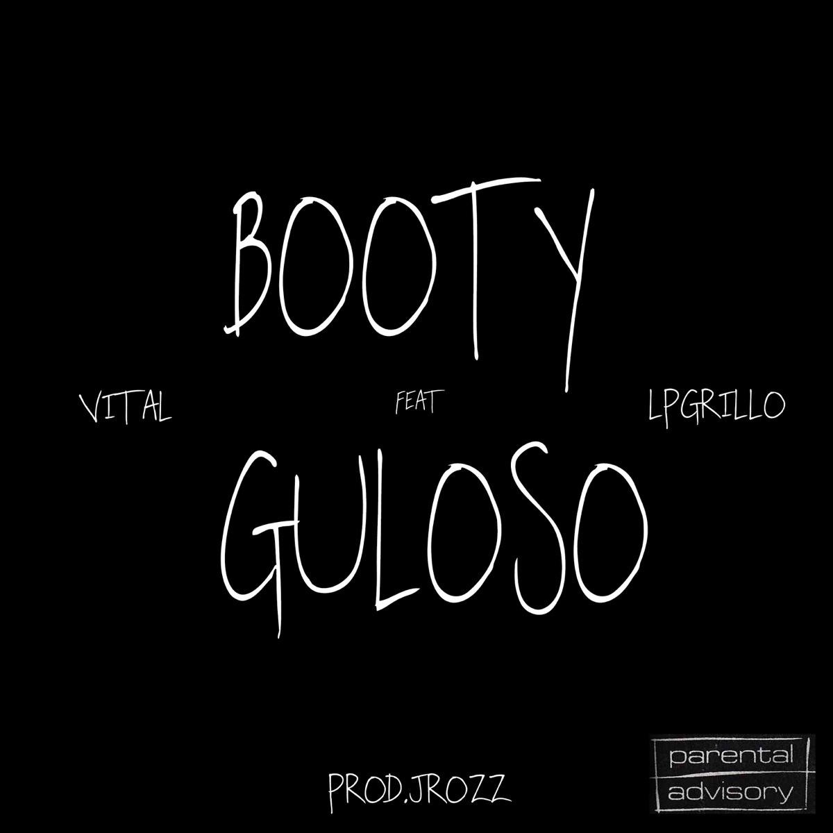 Booty Guloso (feat. LPGrillo) - Single by Vital album cover