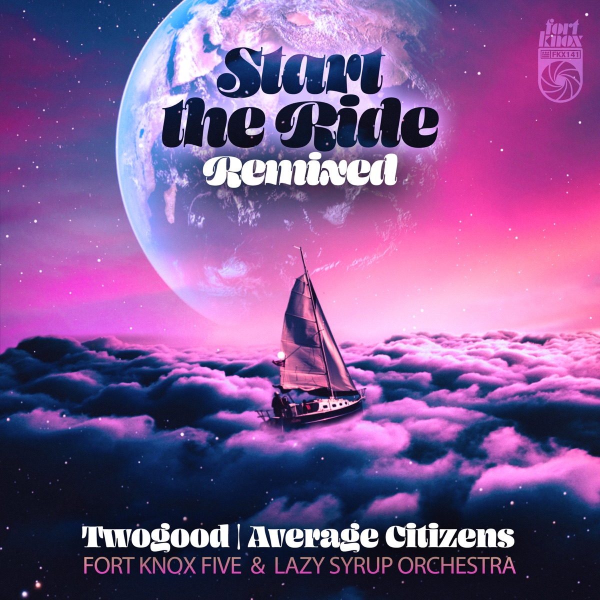 Start the Ride Remixed - EP by Fort Knox Five & Lazy Syrup Orchestra album cover