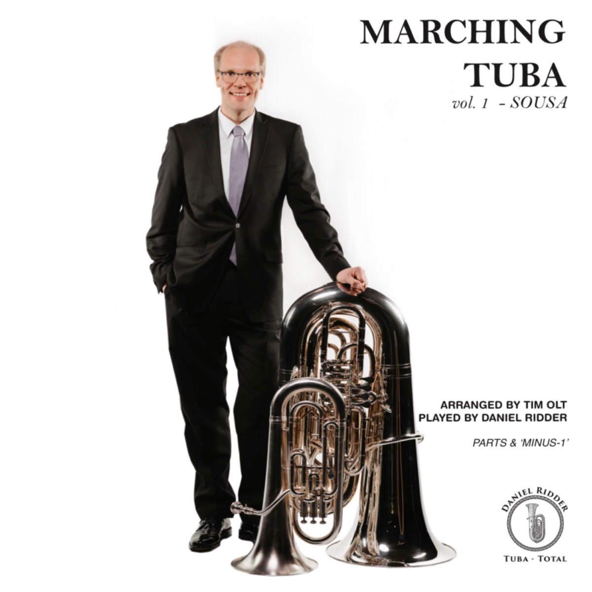 Marching Tuba - Vol. 1 John Philip Sousa - EP by Daniel Ridder album cover