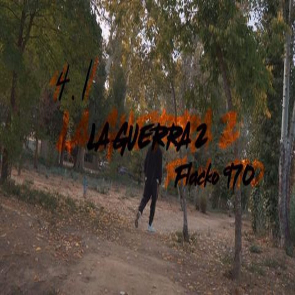 LA GUERRA 2 (feat. 4.1) [SPANISH REMIX] - Single by FLACKO G 970 album cover