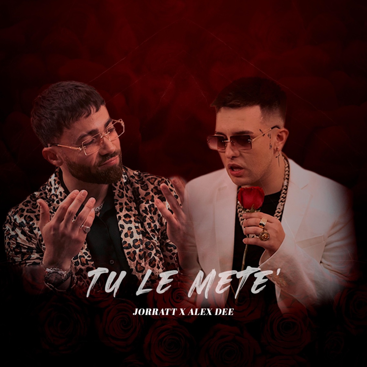 Tu Le Mete (feat. Alex D) - Single by Jorratt album cover