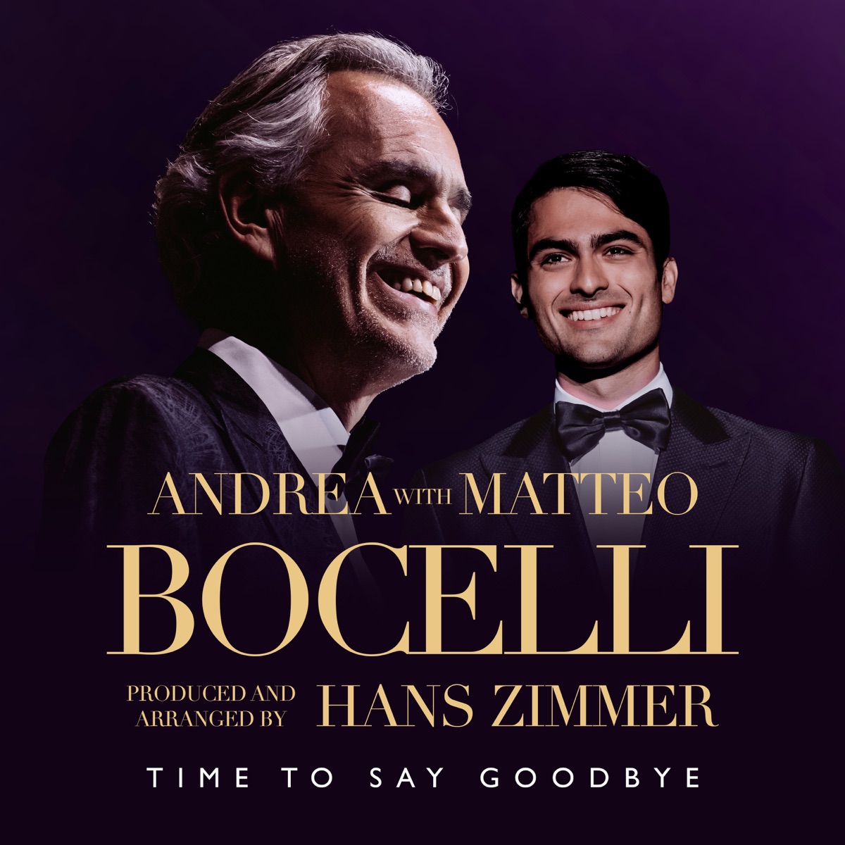 Time to Say Goodbye - Single by Andrea Bocelli, Matteo Bocelli & Hans Zimmer album cover