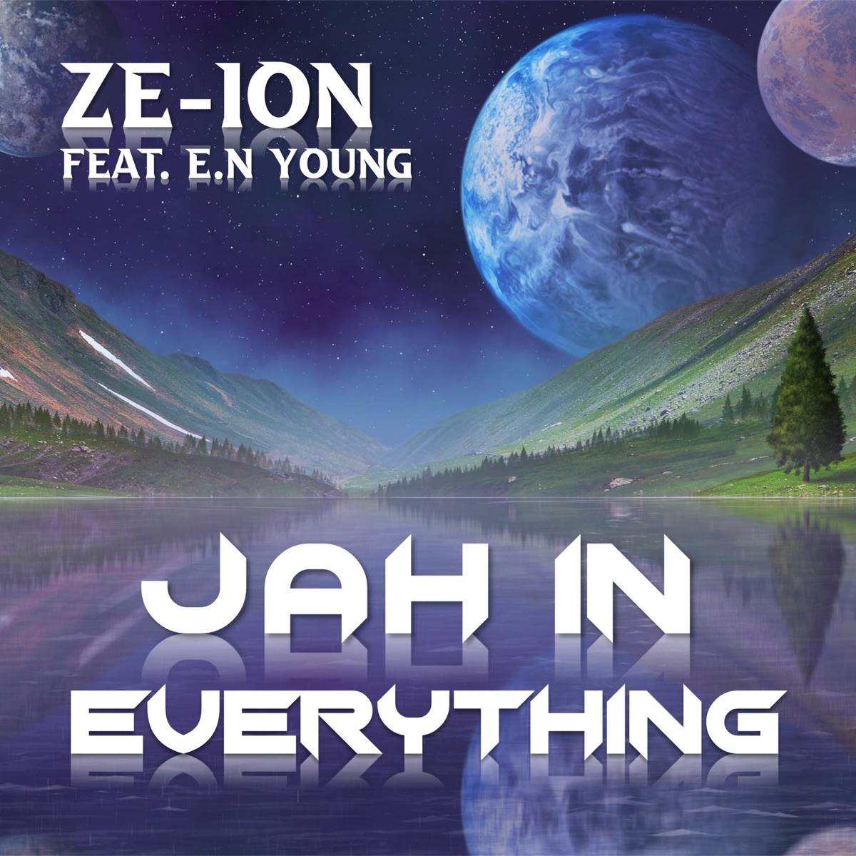 Jah In Everything (feat. E.N Young) - Single by Ze-Ion album cover