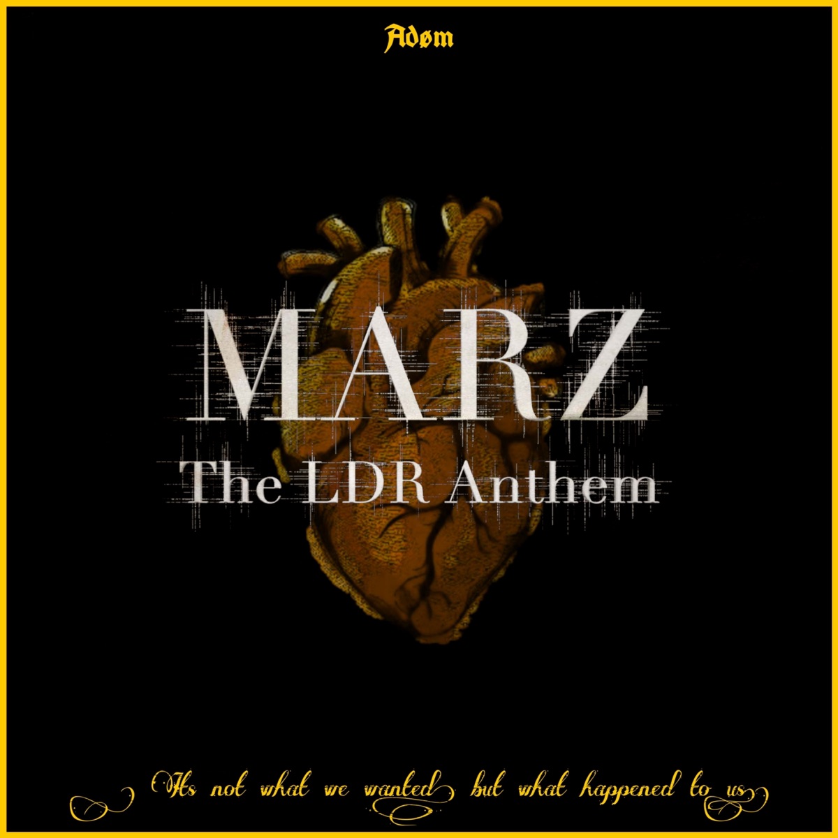 MARZ - The LDR Anthem - Single by Adøm album cover