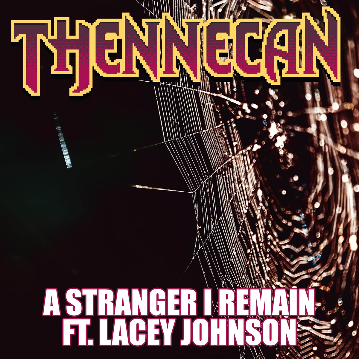 A Stranger I Remain (From "Metal Gear Rising: Revengeance") [feat. Lacey Johnson] [Metal Version] - Single by Thennecan album cover