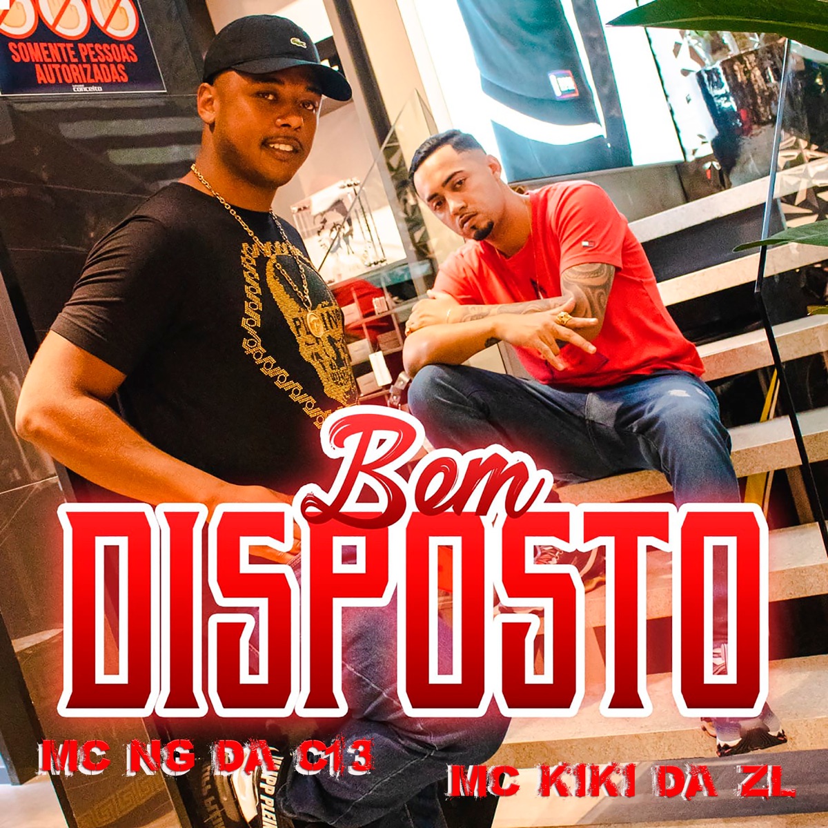 Bem Disposto - Single by MC Kiki da ZL, DJ Evolução & mc ng da c13 album cover