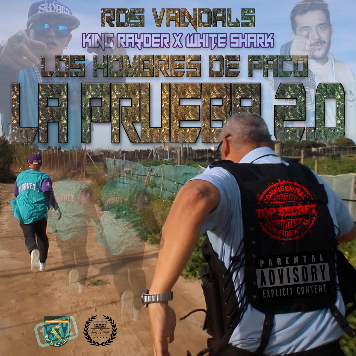 LA PRUEBA 2.0 / Los hombres de paco (feat. RDS VANDALS & Danié Dragoni) - Single by King Rayder album cover