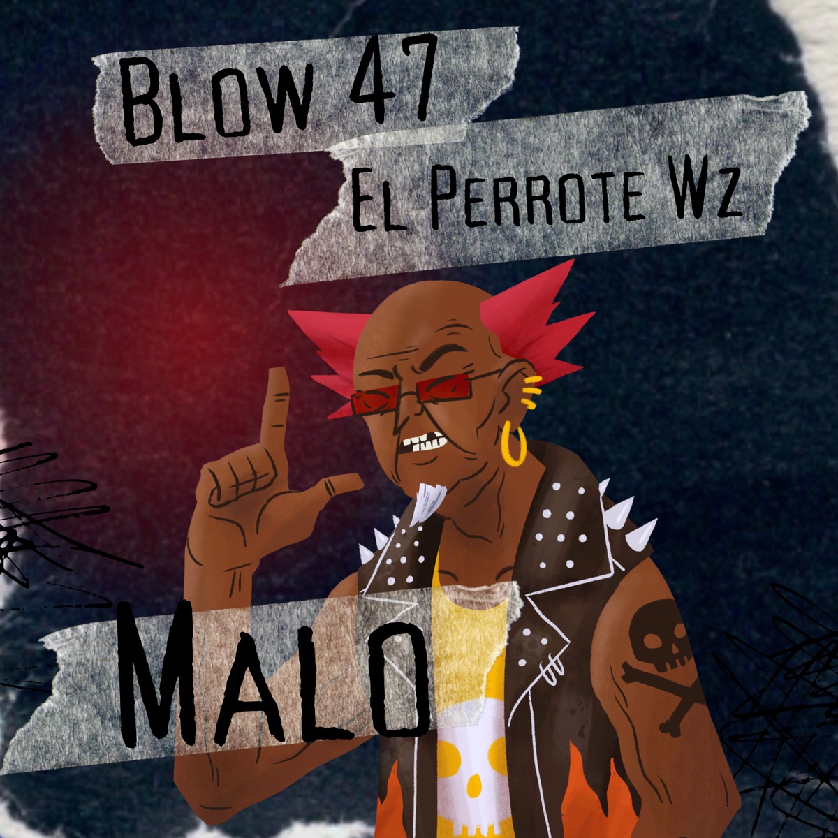 Malo - Single by EL PERROTE WZ & BLOW 47 album cover