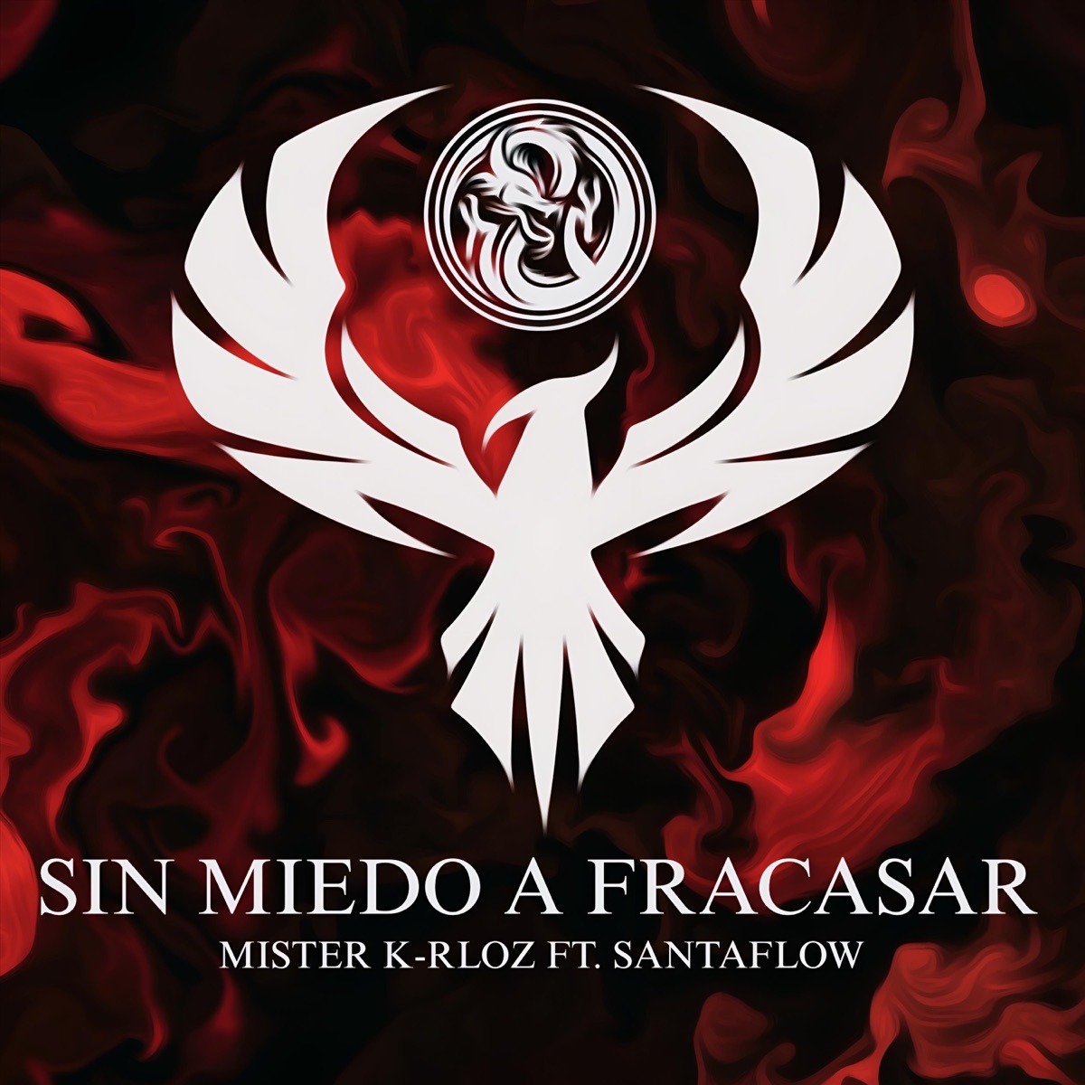 Sin miedo a fracasar (feat. Santaflow) - Single by Mister K-rloz album cover