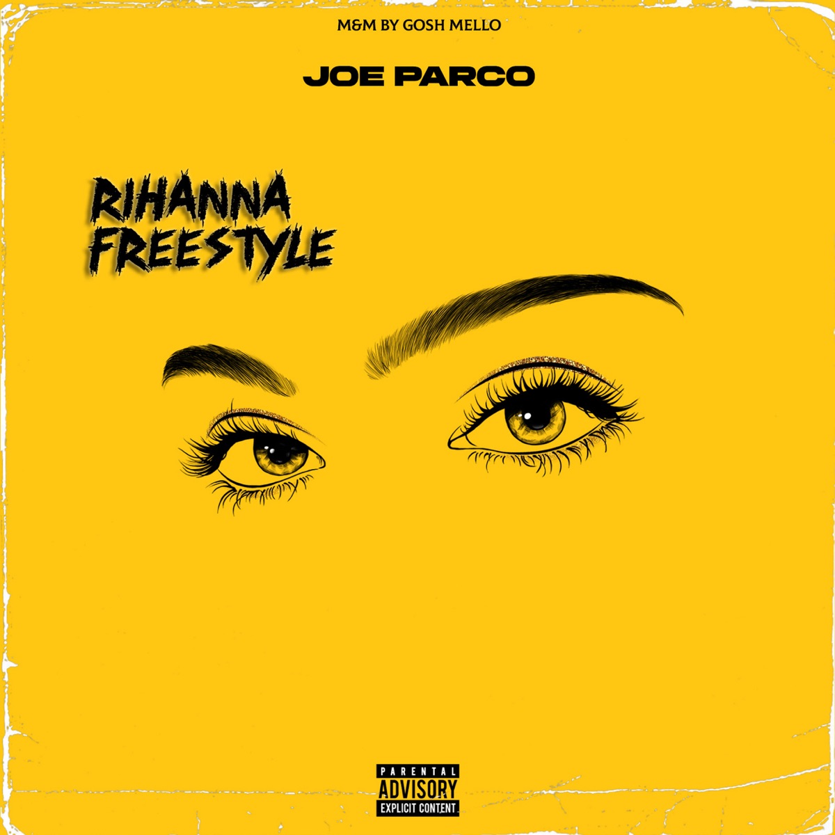 Rihanna Freestyle - Single by Joe Parco album cover