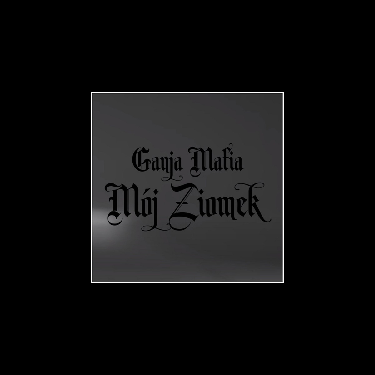 Mój Ziomek - Single by Ganja Mafia album cover