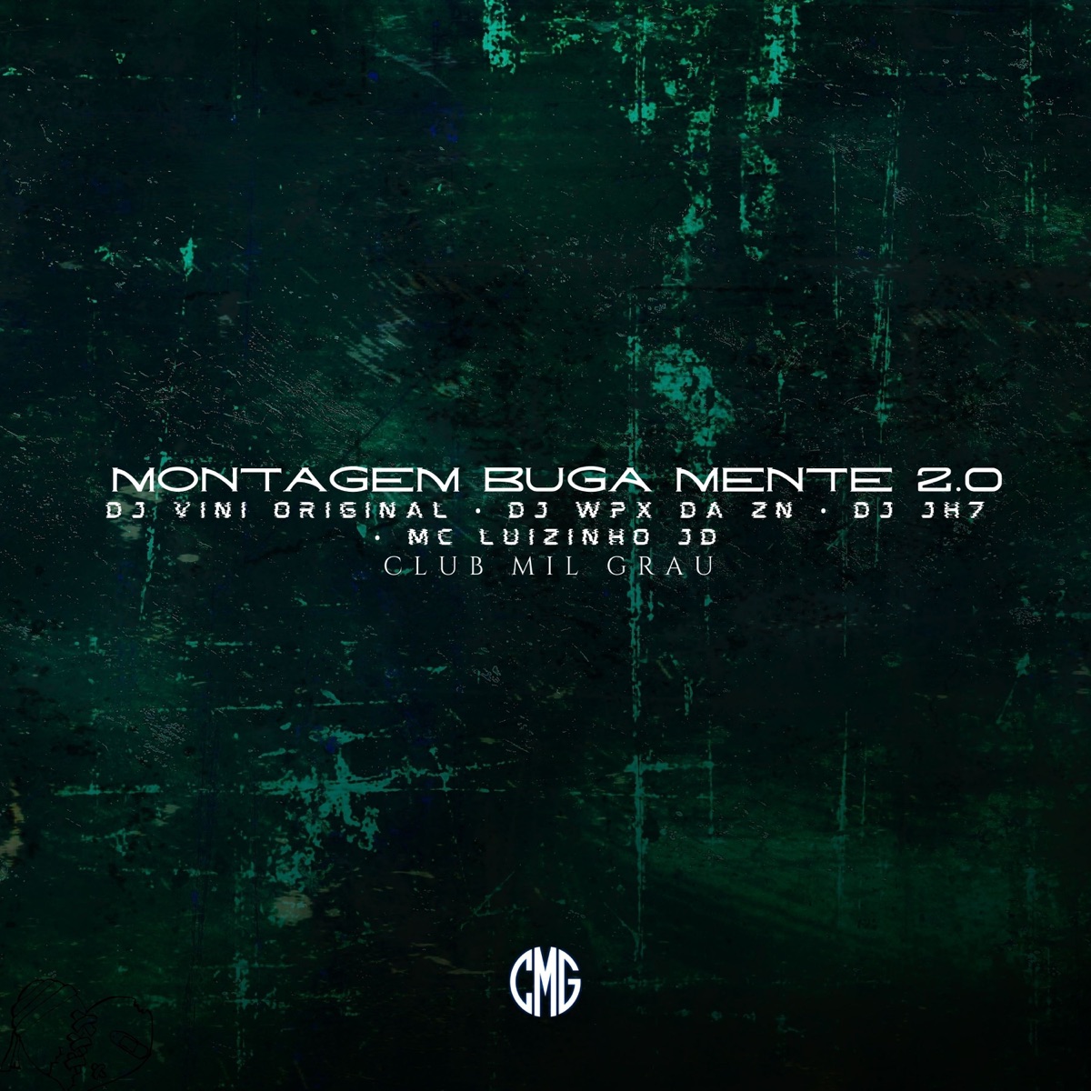 Montagem Buga Mente 2.0 (feat. DJ JH7 & DJ VINI ORIGINAL ZS) - Single by Club Mil Grau, Mc Luizinho JD & DJ WPX DA ZN album cover