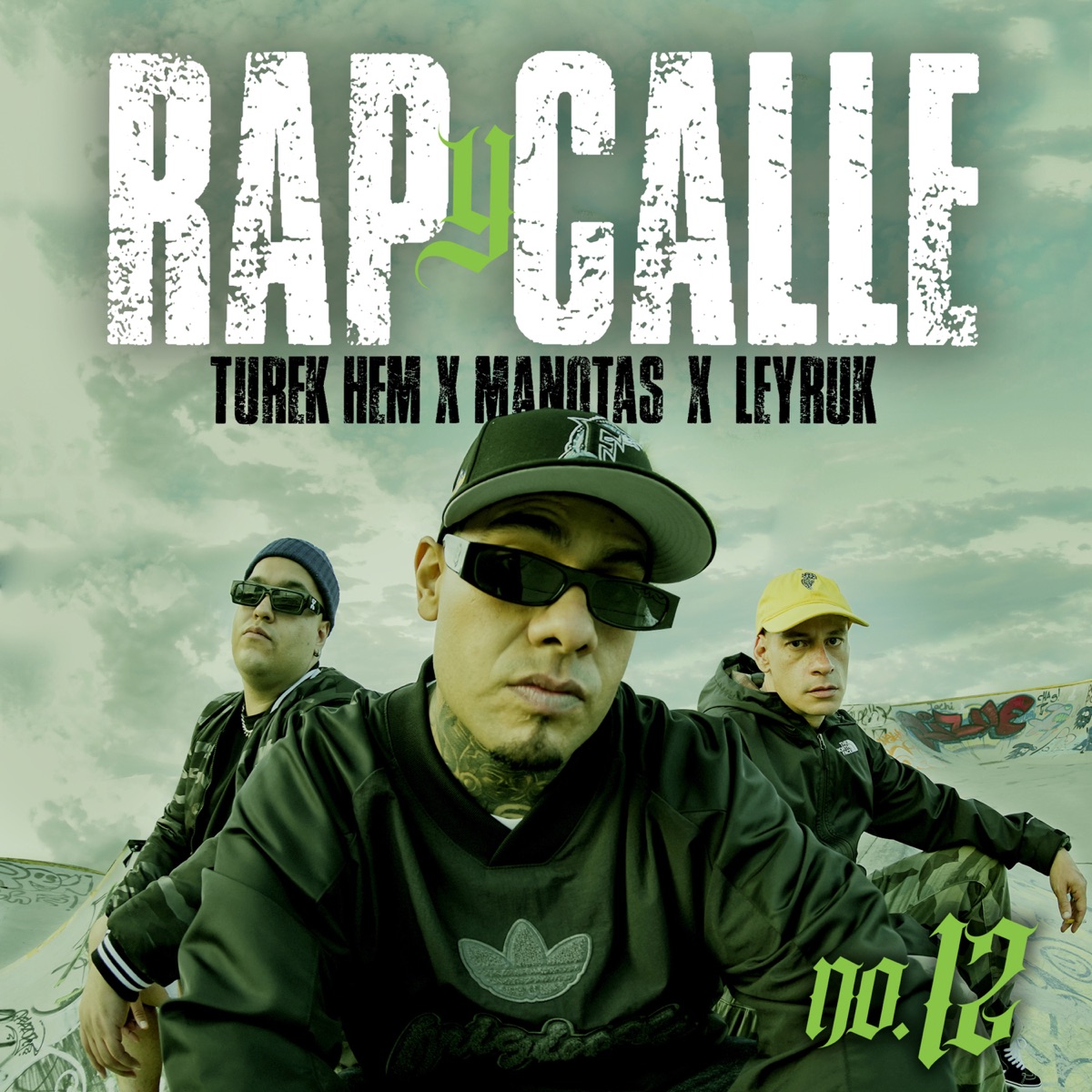 Rap y Calle No. 12 - Single by Turek Hem, Manotas & Leyruk album cover