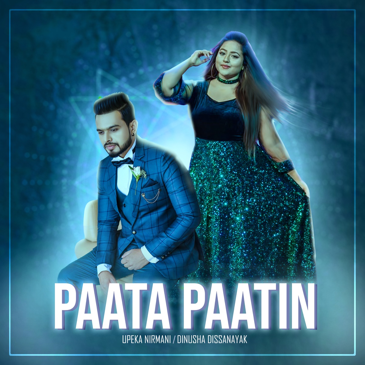Paata Paatin - Single by Upeka Nirmani & Dinusha Dissanayake album cover