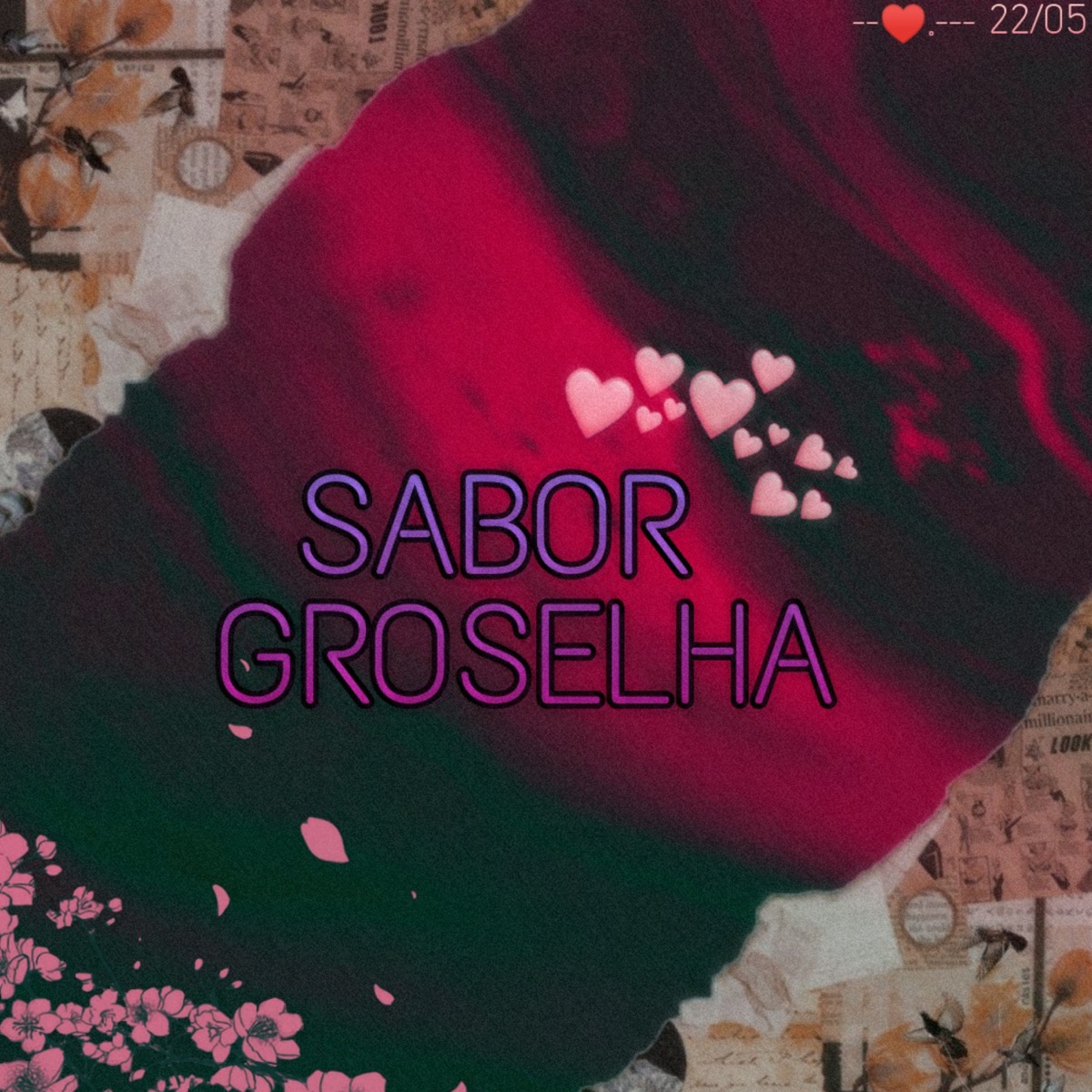Sabor Groselha - Single by zYonnT album cover