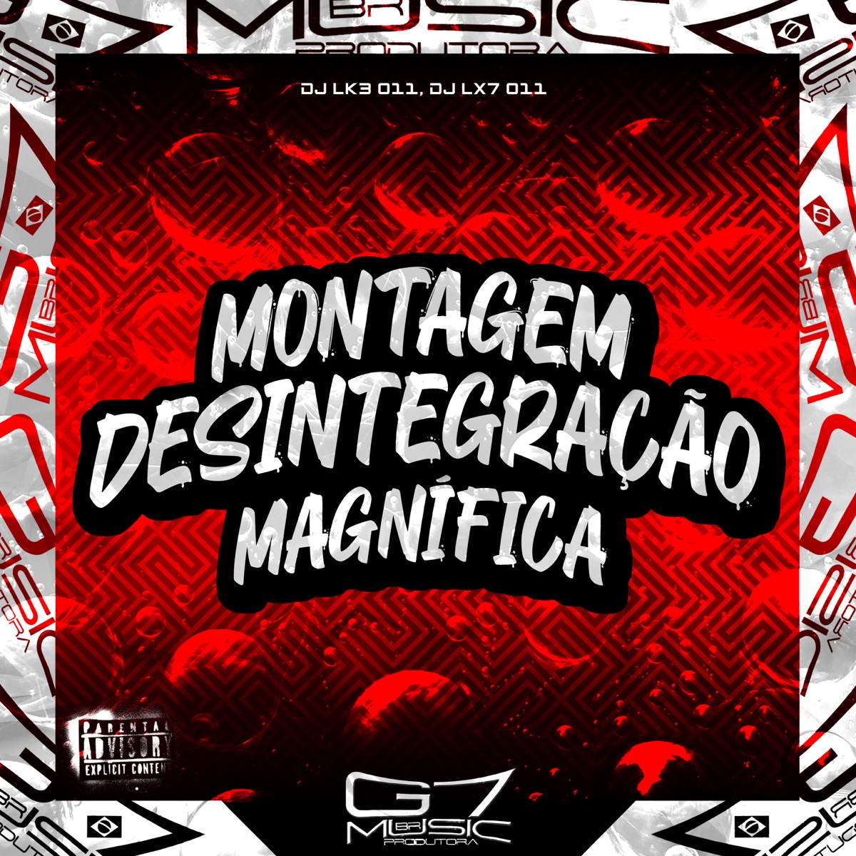 Montagem Desintegração Magnífica - Single by DJ LK3 011 & DJ Lx7 011 album cover