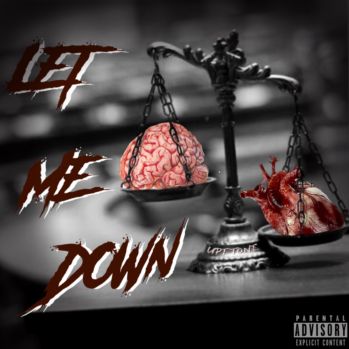 Let Me Down - Single by UPT TONE album cover